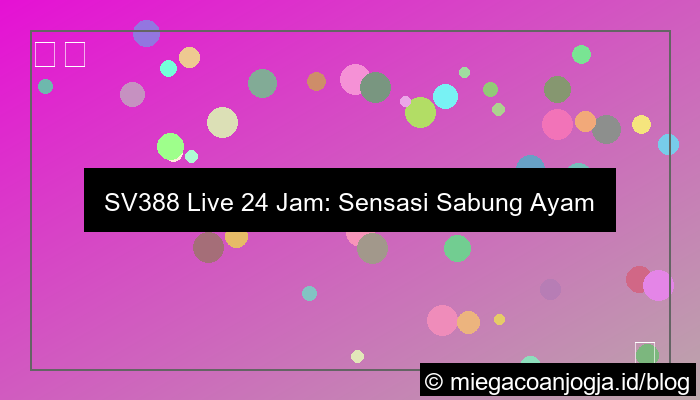 live sv388 24 jam