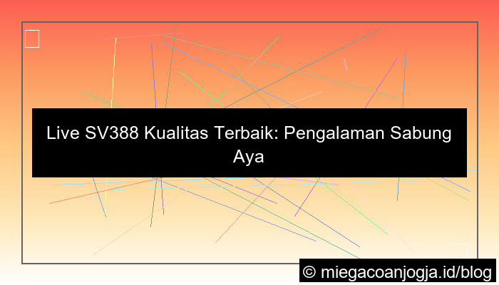 live sv388 kualitas terbaik