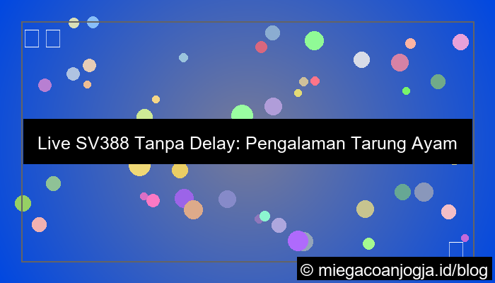 grafik live sv388 tanpa delay