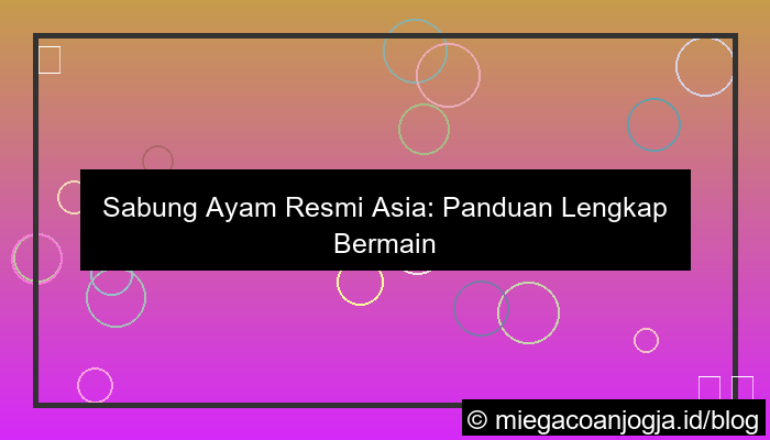 grafik sabung ayam resmi asia