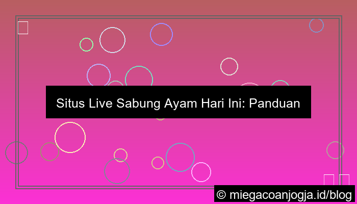visual situs live sabung ayam hari ini