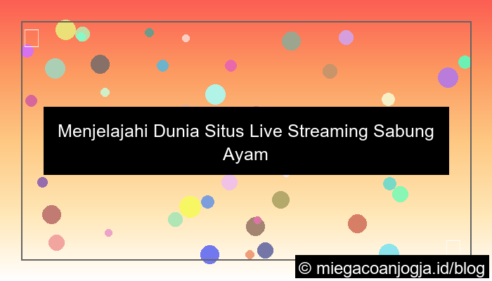 ilustrasi situs live streaming sabung ayam