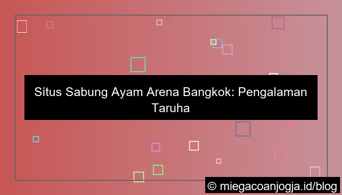 situs sabung ayam arena bangkok