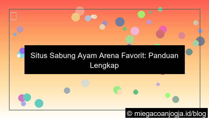 situs sabung ayam arena favorit
