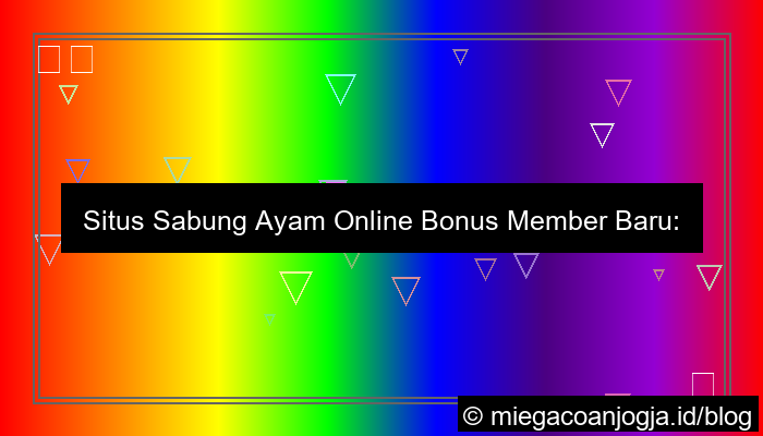 situs sabung ayam bonus member baru