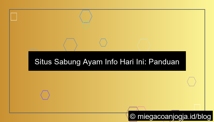 situs sabung ayam info hari ini