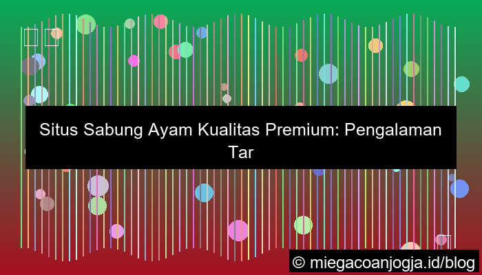 situs sabung ayam kualitas premium