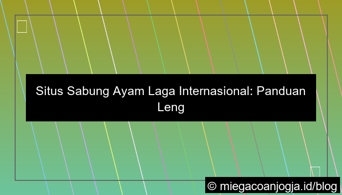 visual situs sabung ayam laga internasional