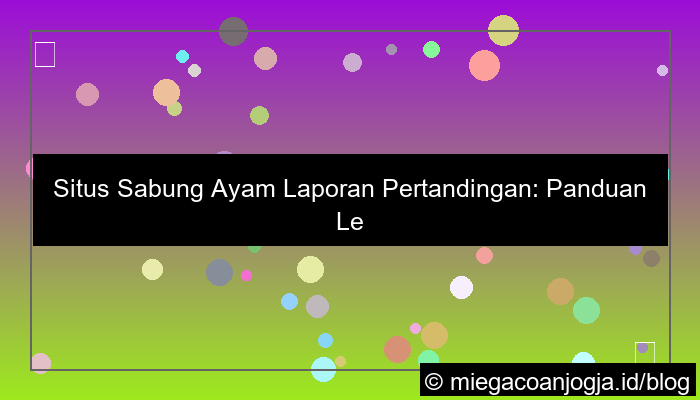 grafik situs sabung ayam laporan pertandingan