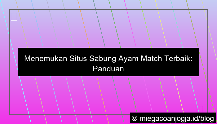 situs sabung ayam match terbaik
