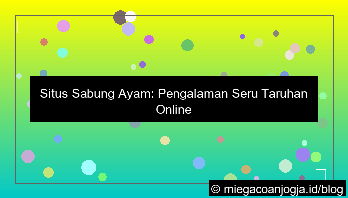 situs sabung ayam pengalaman seru