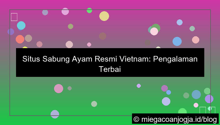 situs sabung ayam resmi vietnam