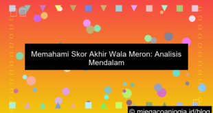 visual skor akhir wala meron