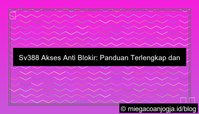 desain sv388 akses anti blokir