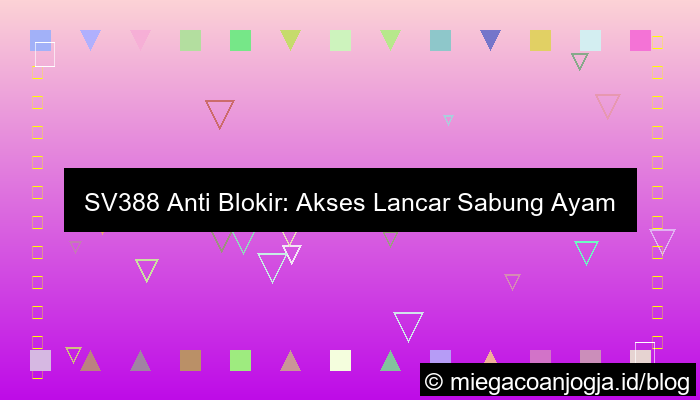 sv388 anti blokir