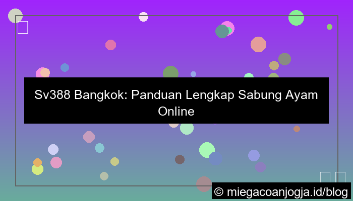 desain sv388 bangkok