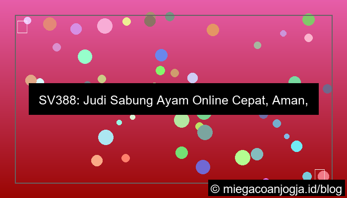 sv388 cepat dan aman