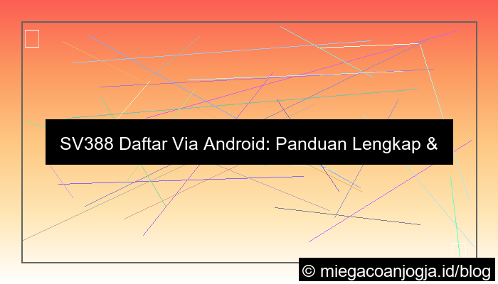 grafik sv388 daftar via android