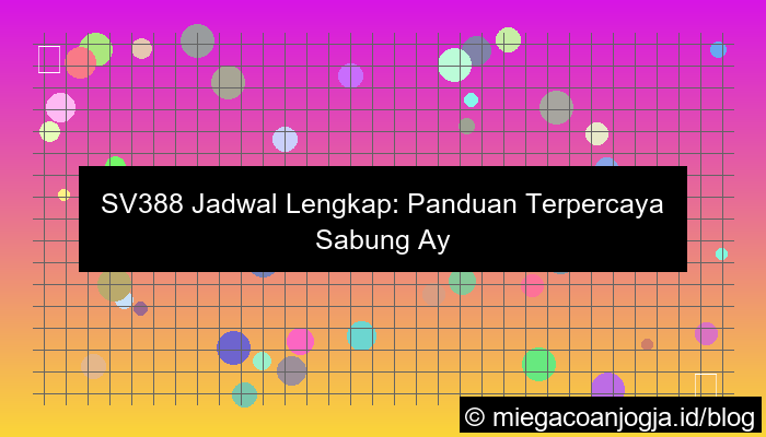 grafik sv388 jadwal lengkap