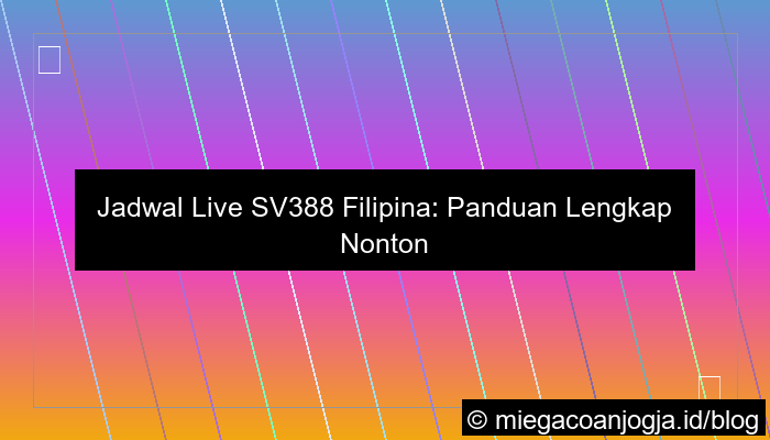 sv388 jadwal live filipina