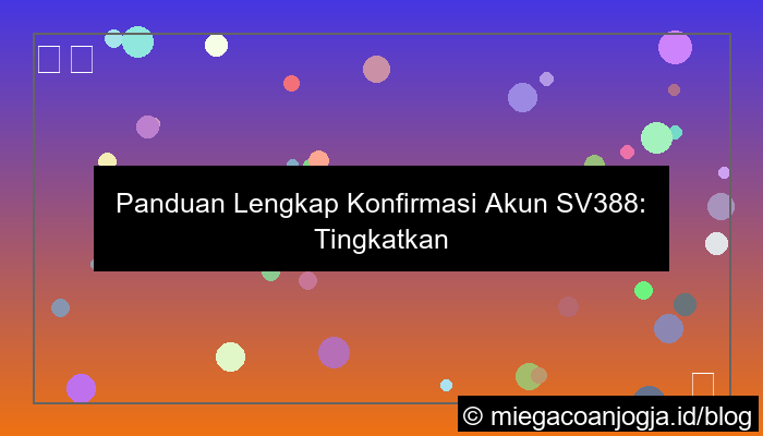 sv388 konfirmasi akun