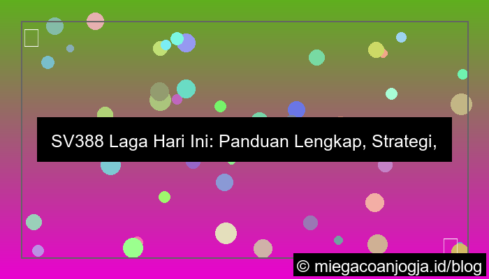 visual sv388 laga hari ini