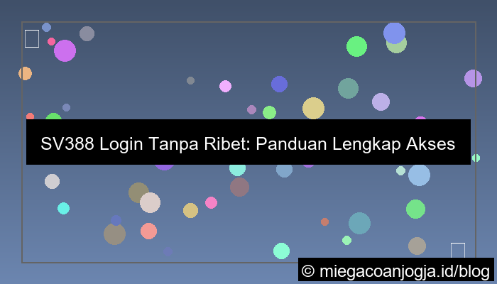 sv388 login tanpa ribet