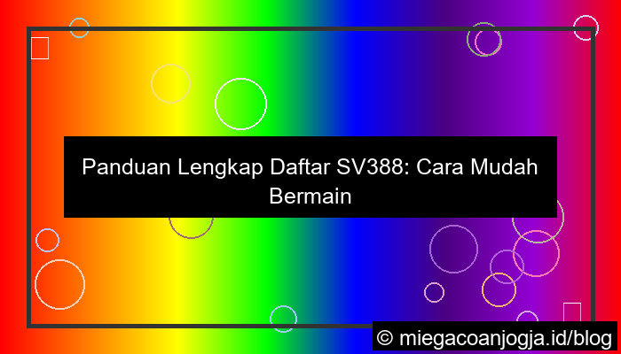 sv388 panduan daftar