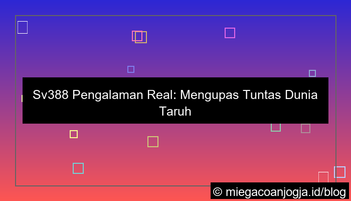 visual sv388 pengalaman real