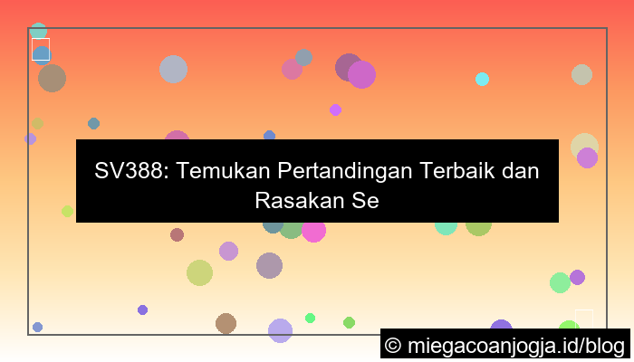 sv388 pertandingan terbaik