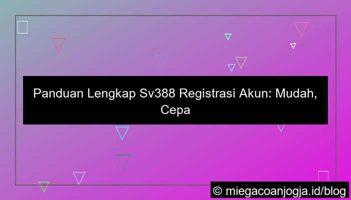 visual sv388 registrasi akun