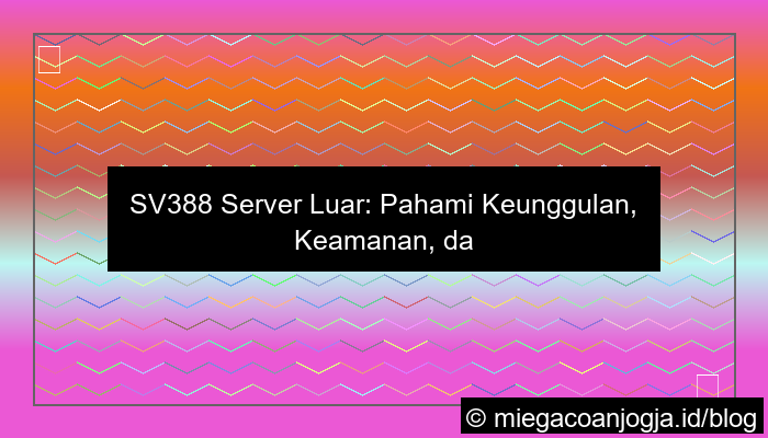 desain sv388 server luar