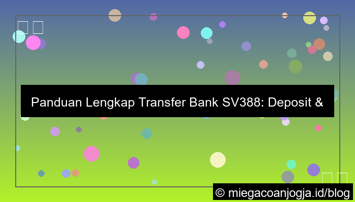 desain sv388 transfer bank