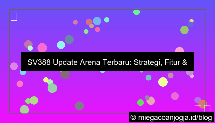 sv388 update arena