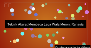 teknik membaca laga wala meron
