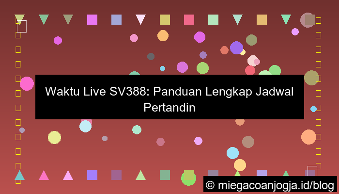 waktu live sv388
