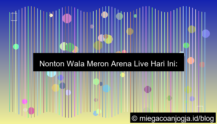 wala meron arena live