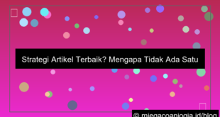 wala meron artikel strategi terbaik
