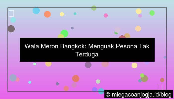 wala meron bangkok