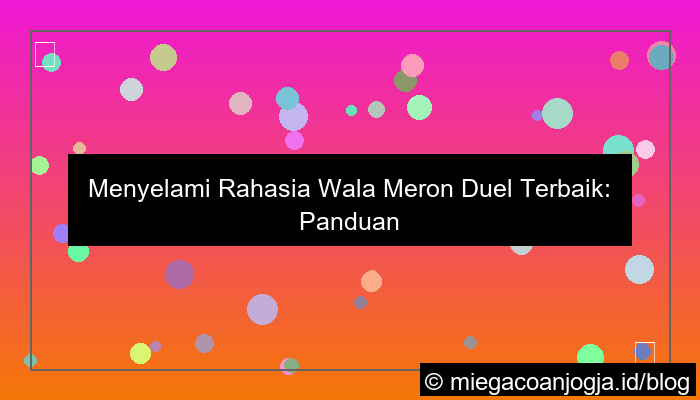 visual wala meron duel terbaik
