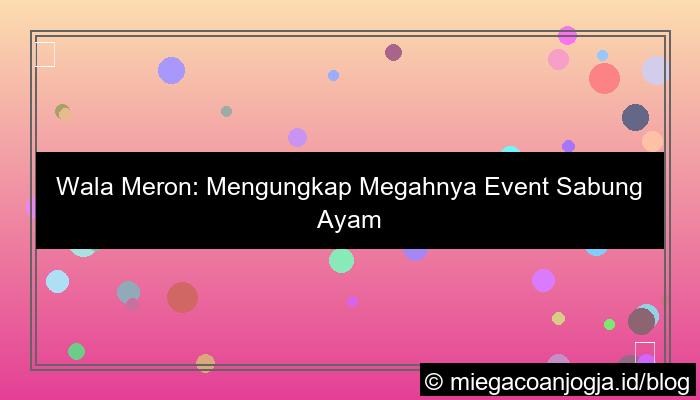 gambar wala meron event besar