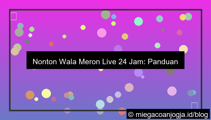 wala meron live 24 jam