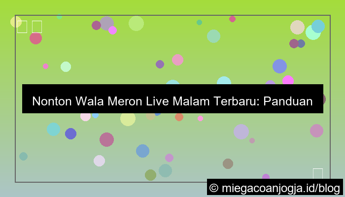 wala meron live malam