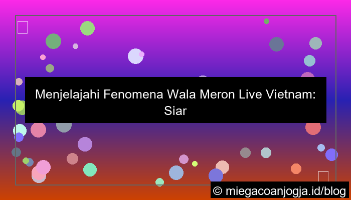 wala meron live vietnam