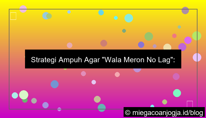 desain wala meron no lag