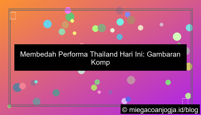 wala meron performa thailand hari ini