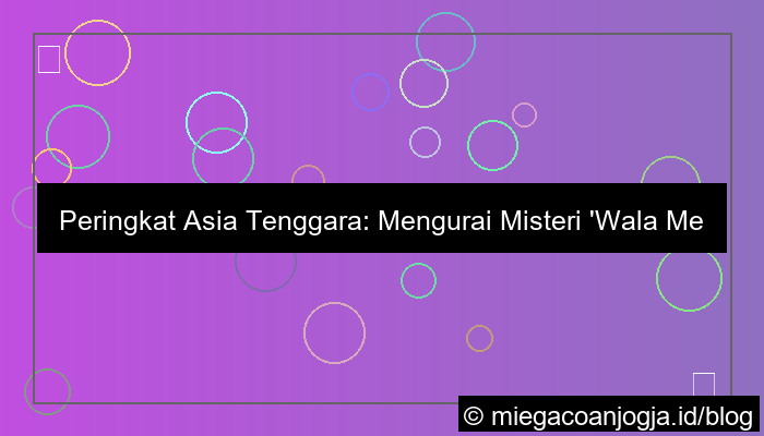 wala meron ranking asia tenggara
