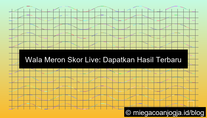 wala meron skor live