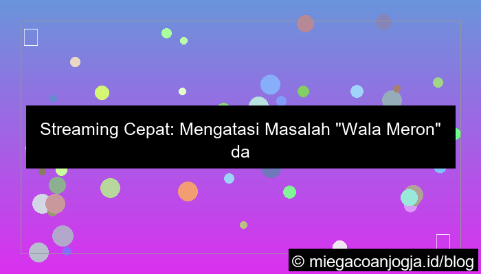 grafik wala meron streaming cepat