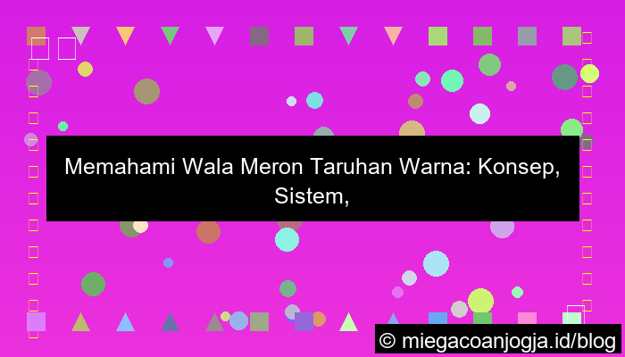 grafik wala meron taruhan warna